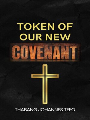 cover image of Token of Our New Covenant